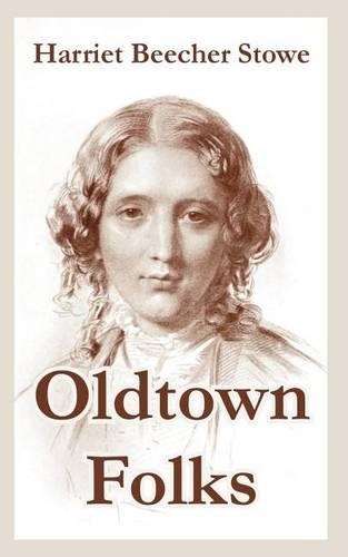 Oldtown Folks (Paperback)
