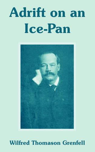Adrift on an Ice-Pan (Paperback)