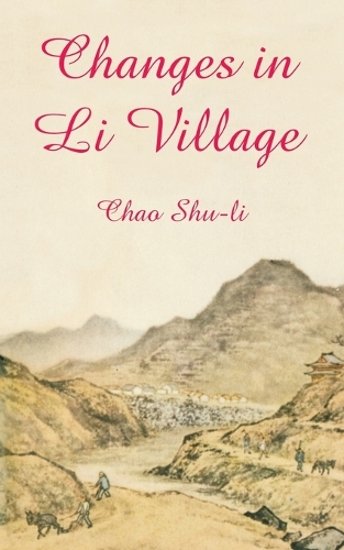 Changes in Li Village (Paperback)
