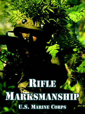 Rifle Marksmanship (Paperback)