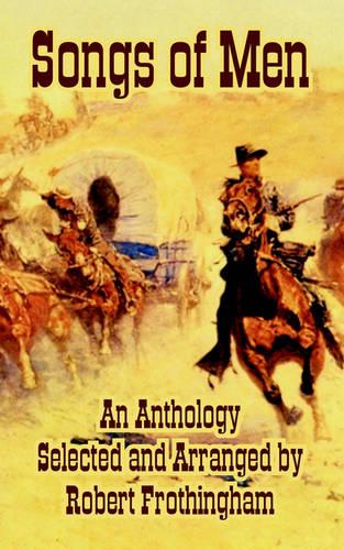 Songs of Men, an Anthology (Paperback)