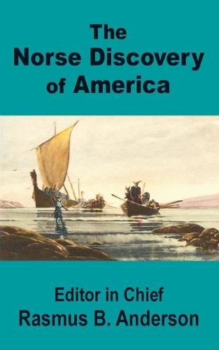 The Norse Discovery of America (Paperback)