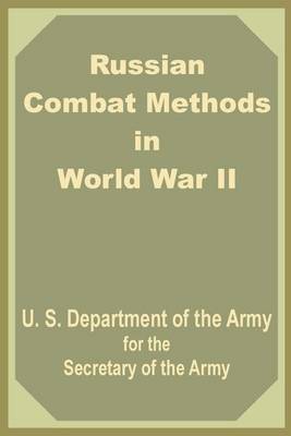 Russian Combat Methods in World War II (Paperback)