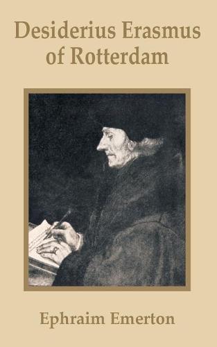 Desiderius Erasmus of Rotterdam (Paperback)
