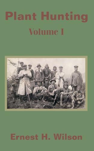 Plant Hunting (Volume I) (Paperback)
