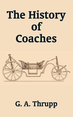 The History of Coaches (Paperback)