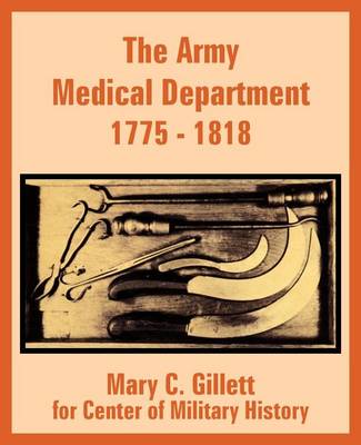 The Army Medical Department 1775 - 1818 (Paperback)