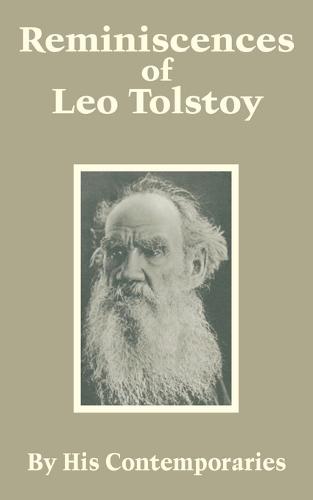 Reminiscences of Leo Tolstoy (Paperback)