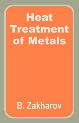 Heat Treatment of Metals (Paperback)