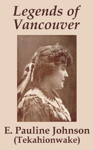 Legends of Vancouver (Paperback)