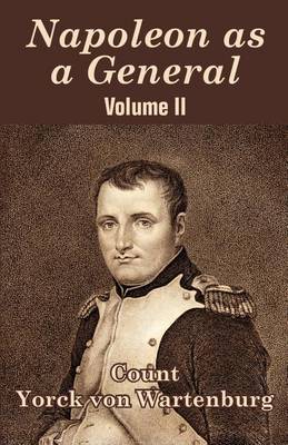 Napoleon as a General (Volume II) (Paperback)