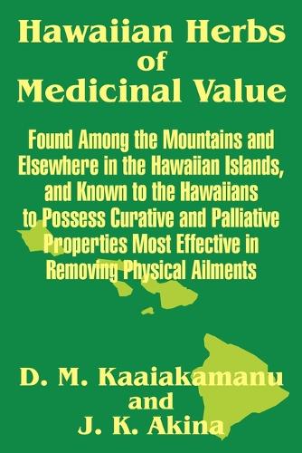 Hawaiian Herbs of Medicinal Value (Paperback)