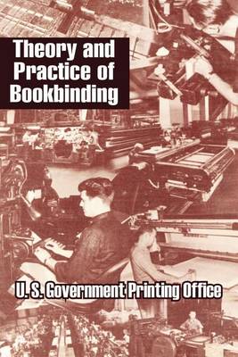 Theory and Practice of Bookbinding (Paperback)