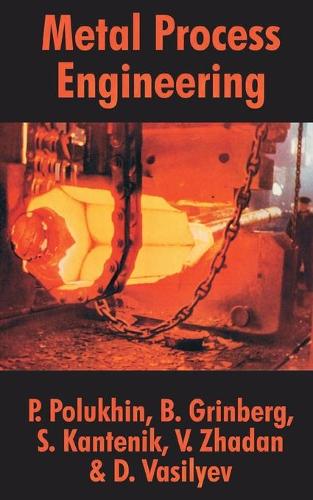 Metal Process Engineering (Paperback)