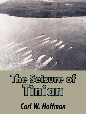 The Seizure of Tinian (Paperback)