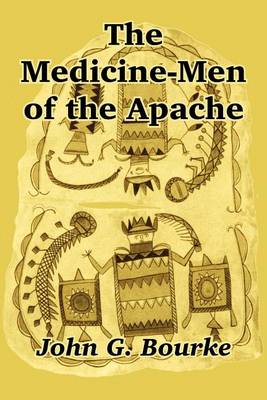 The Medicine-Men of the Apache (Paperback)