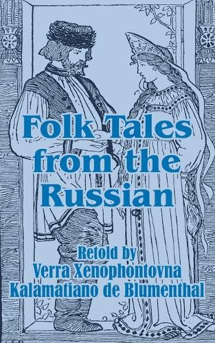 Folk Tales from the Russian (Paperback)