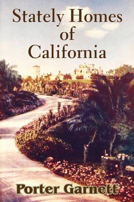 Stately Homes of California (Paperback)