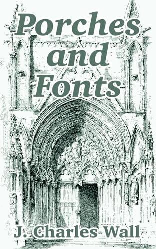 Porches and Fonts (Paperback)