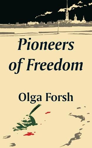 Pioneers of Freedom (Paperback)