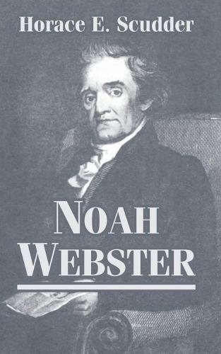 Noah Webster (Paperback)