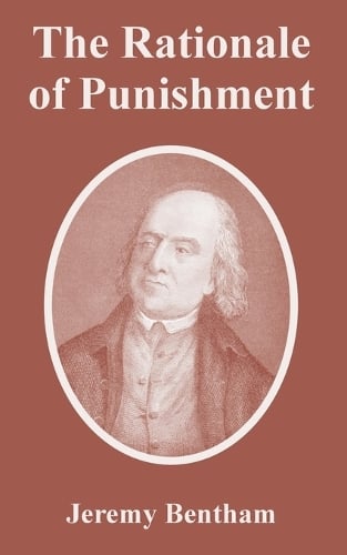 The Rationale of Punishment (Paperback)