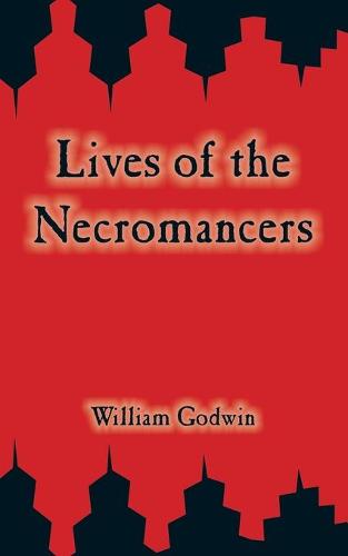 Lives of the Necromancers (Paperback)