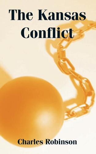 The Kansas Conflict (Paperback)