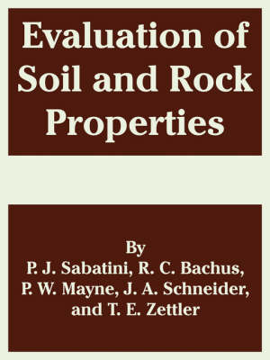 Evaluation of Soil and Rock Properties (Paperback)