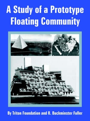 A Study of a Prototype Floating Community (Paperback)
