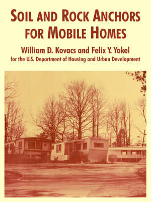 Soil and Rock Anchors for Mobile Homes (Paperback)