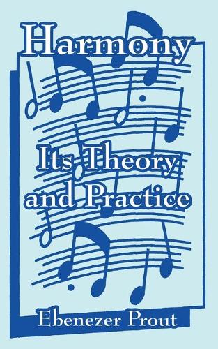Harmony: Its Theory and Practice (Paperback)