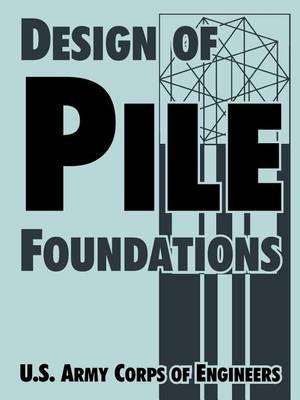 Design of Pile Foundations (Paperback)