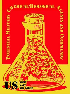 Potential Military Chemical/Biological Agents and Compounds (Paperback)