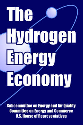 The Hydrogen Energy Economy (Paperback)