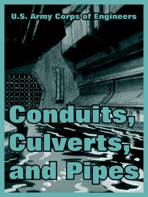 Conduits, Culverts, and Pipes (Paperback)