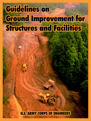 Guidelines on Ground Improvement for Structures and Facilities (Paperback)