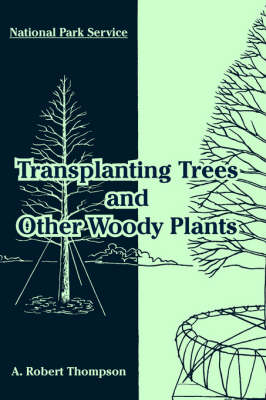 Transplanting Trees and Other Woody Plants (Paperback)