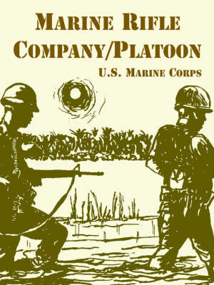 Marine Rifle Company/Platoon (Paperback)