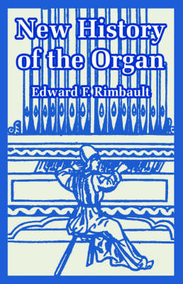 New History of the Organ (Paperback)