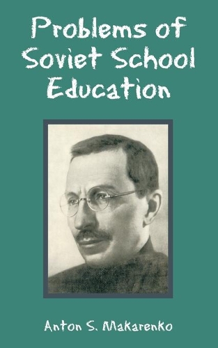 Problems of Soviet School Education (Paperback)