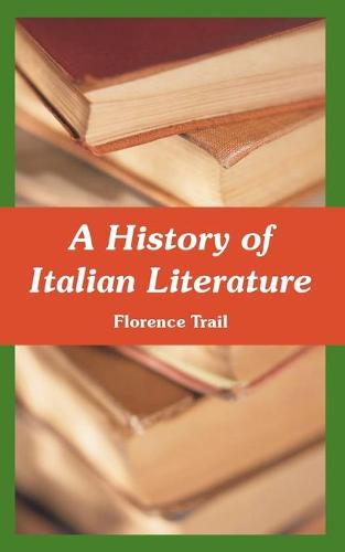 A History of Italian Literature (Paperback)