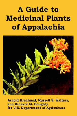 A Guide to Medicinal Plants of Appalachia (Paperback)