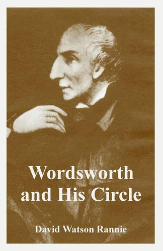 Wordsworth and His Circle (Paperback)