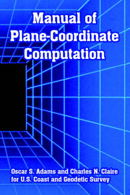 Manual of Plane-Coordinate Computation (Paperback)