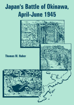 Japan's Battle of Okinawa, April-June 1945 (Paperback)