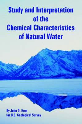 Study and Interpretation of the Chemical Characteristics of Natural Water (Paperback)