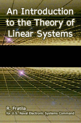 An Introduction to the Theory of Linear Systems (Paperback)