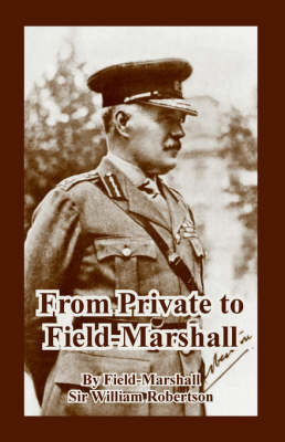 From Private to Field-Marshall (Paperback)