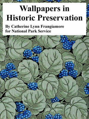 Wallpapers in Historic Preservation (Paperback)